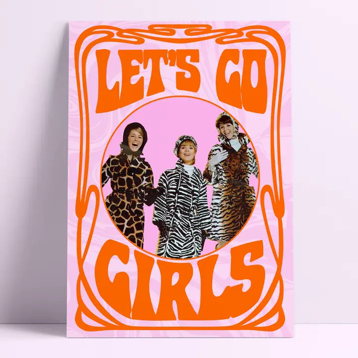 Let's go girls A4 print-Top 30 Art-Little Fish Co.