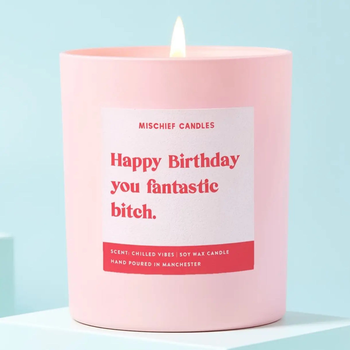 Happy birthday you fantastic ... Gift Candle