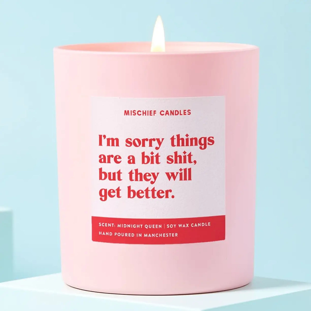 Sorry things are a bit.. Gift Candle