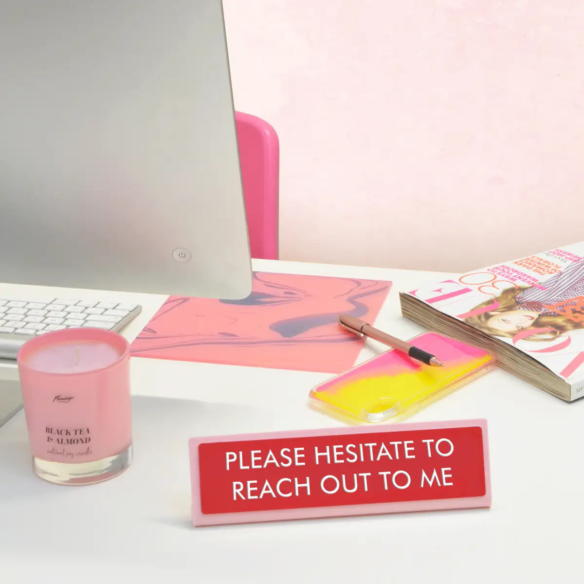 Please hesitate Desk Sign
