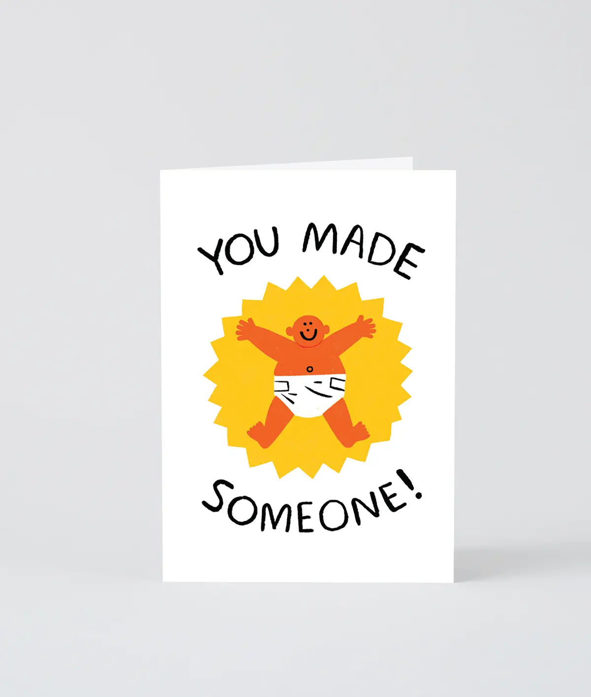 "you made someone" greeting card-Fun-Little Fish Co.