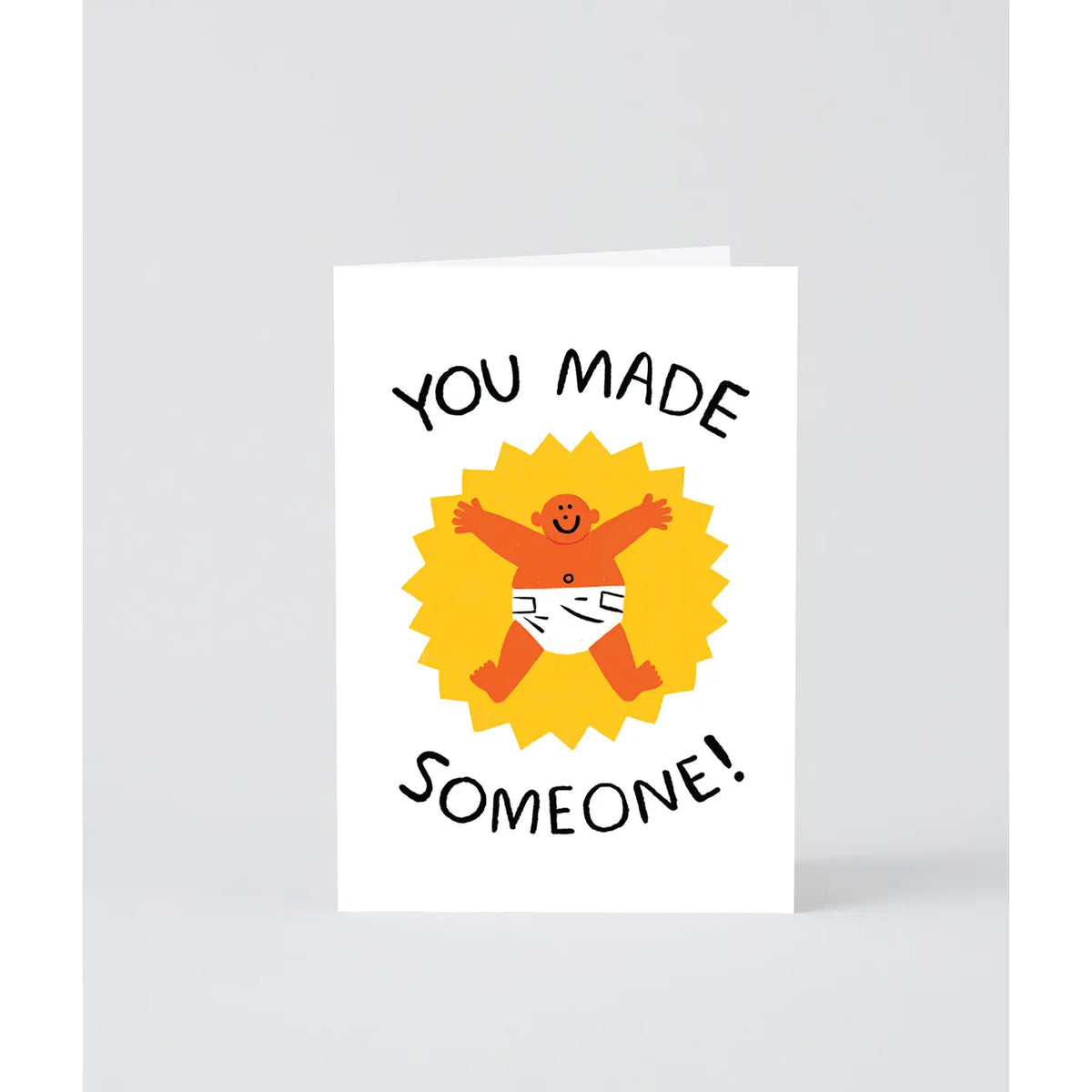 You Made Someone New Baby Greetings Card
