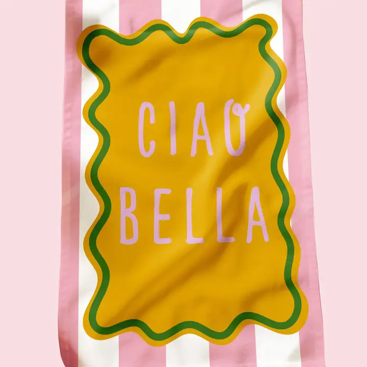 Ciao Bella Tea Towel-New Arrivals 2025-Little Fish Co.