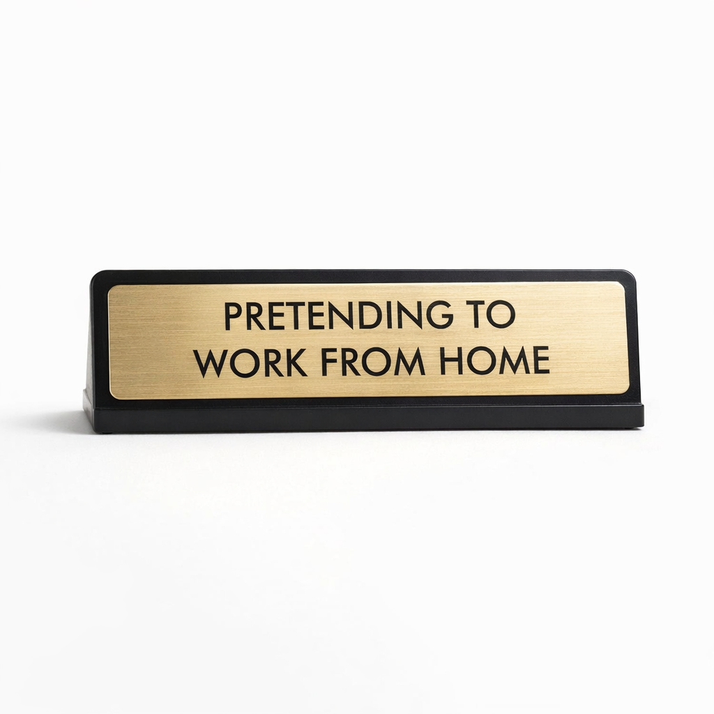 Pretending Desk Sign