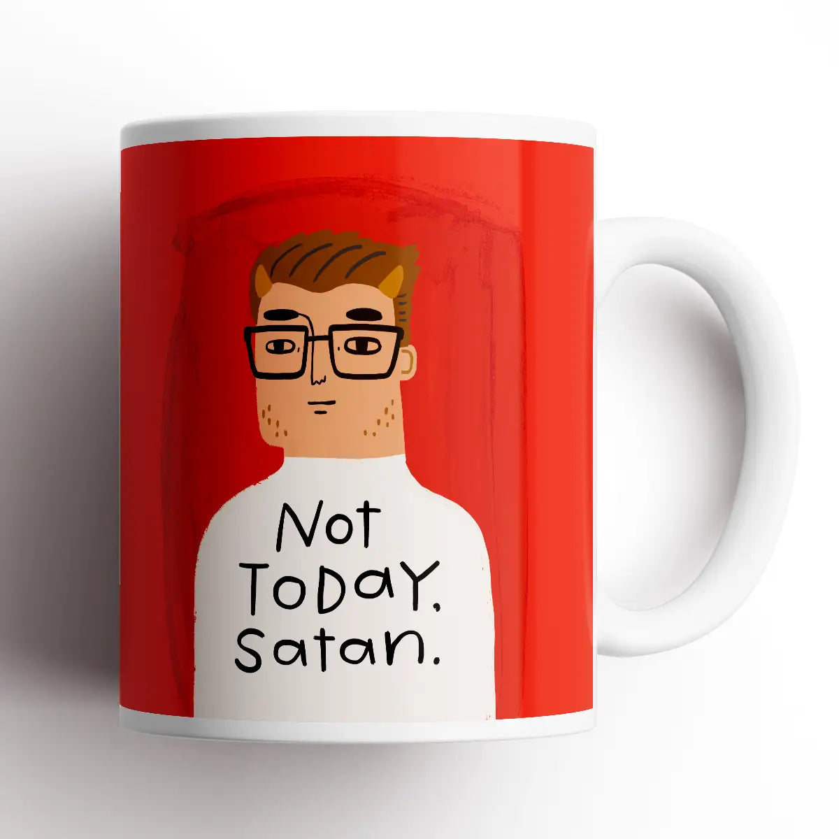 Not today Satan mug