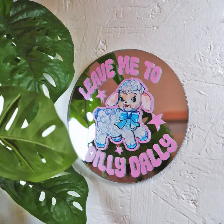 Leave me to Dilly dally disc mirror-Top 30 Decor-Little Fish Co.