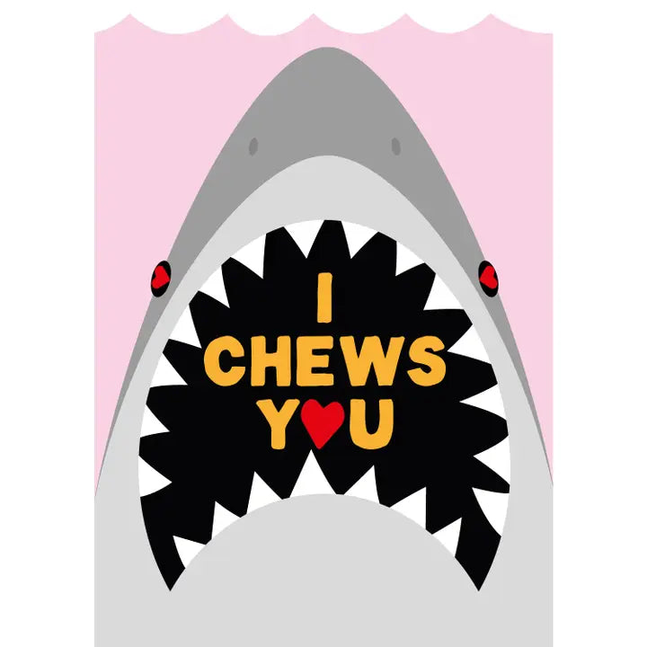 Shark – “I Chews You” Postcard-New Arrivals 2025-Little Fish Co.