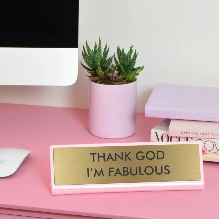 Fabulous Desk sign