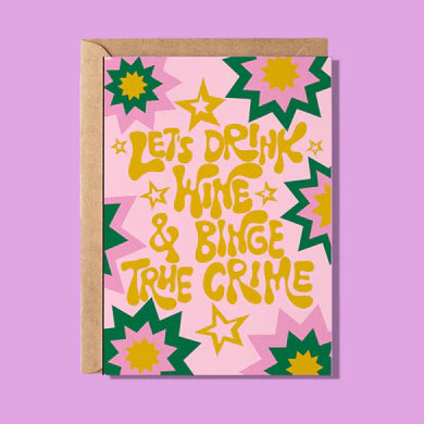 Wine and True Crime Greeting Card