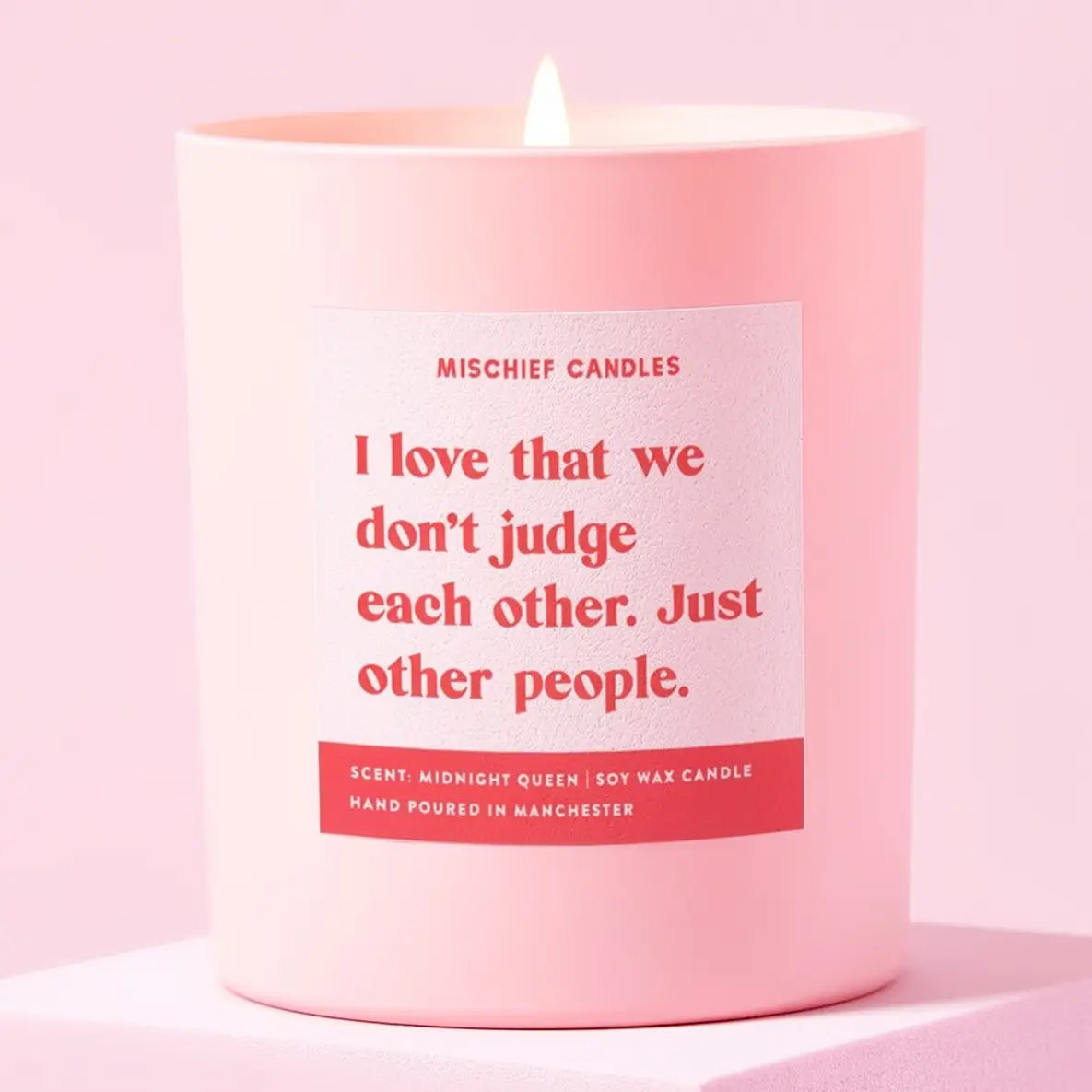 I love that we don't judge Gift Candle