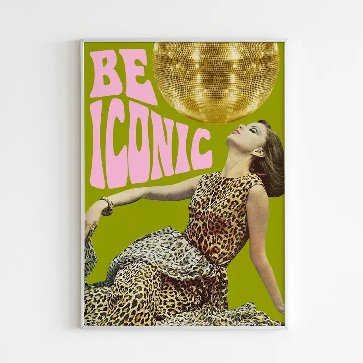Be iconic Wall Print A4 print-Top 30 Art-Little Fish Co.