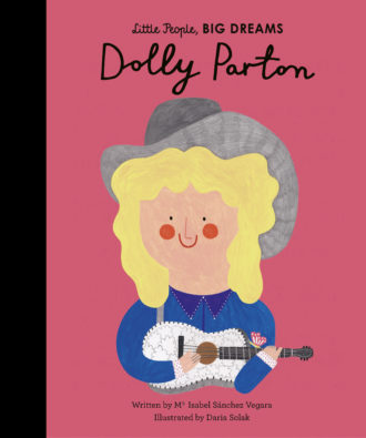 Dolly Parton- Little People, Big Dreams-Little Fish Co.
